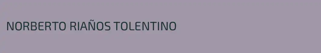 NORBERTO RIAÑOS TOLENTINO
